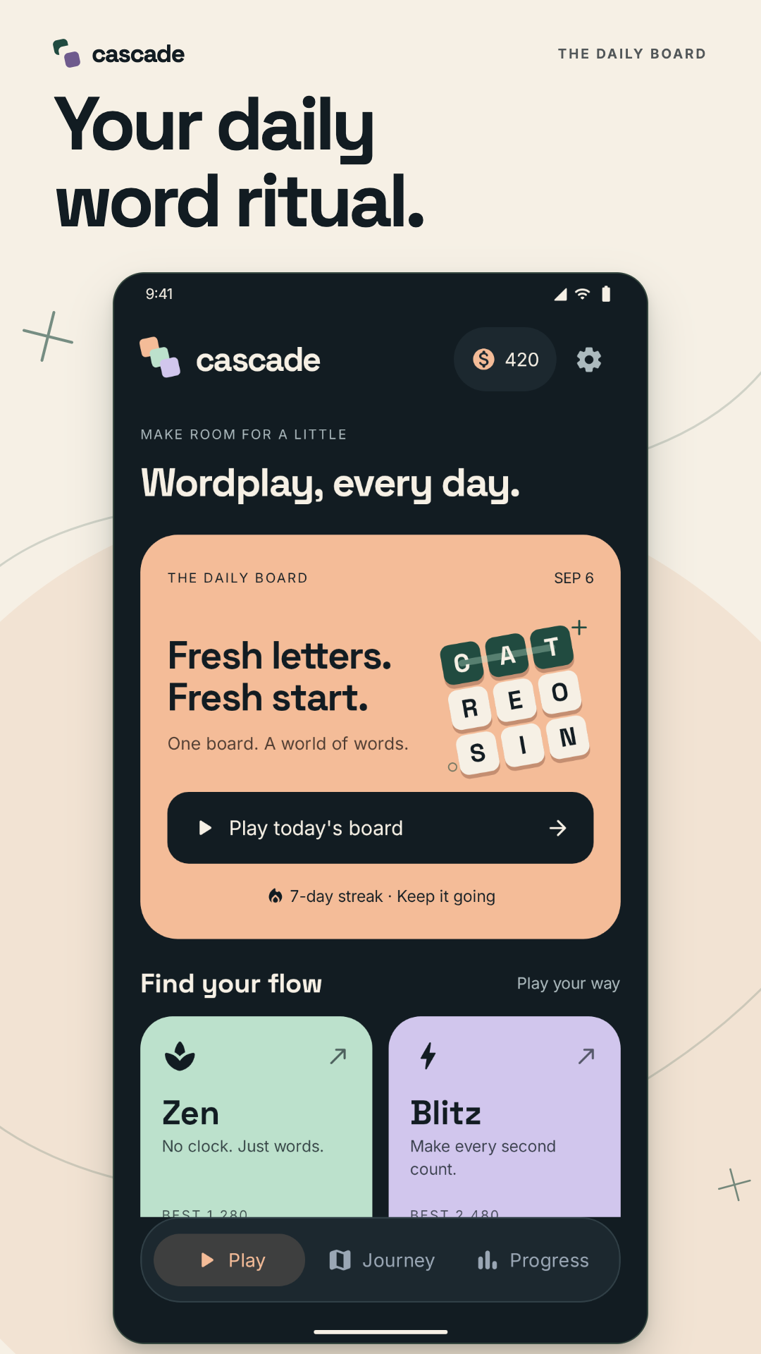 Cascade home showing the Daily Board and a seven-day streak